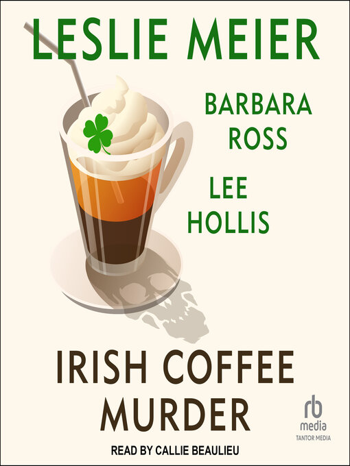 Title details for Irish Coffee Murder by Leslie Meier - Wait list